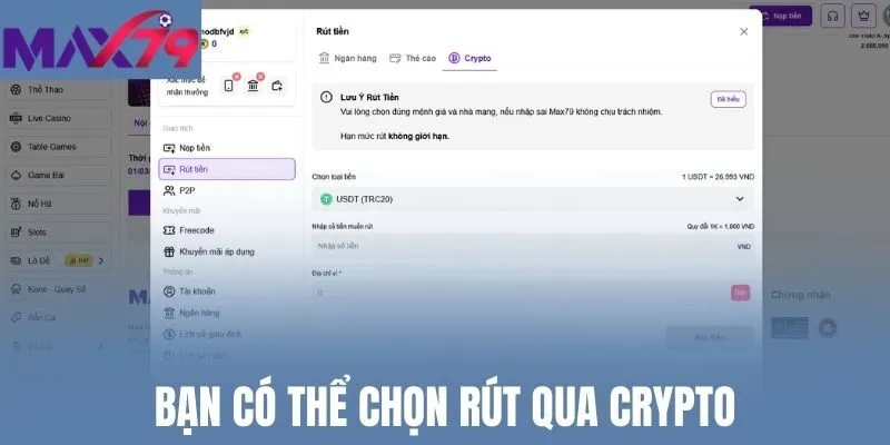 Bạn có thể chọn rút qua crypto