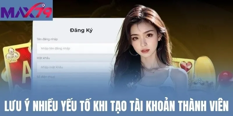 Lưu ý nhiều yếu tố khi tạo tài khoản thành viên